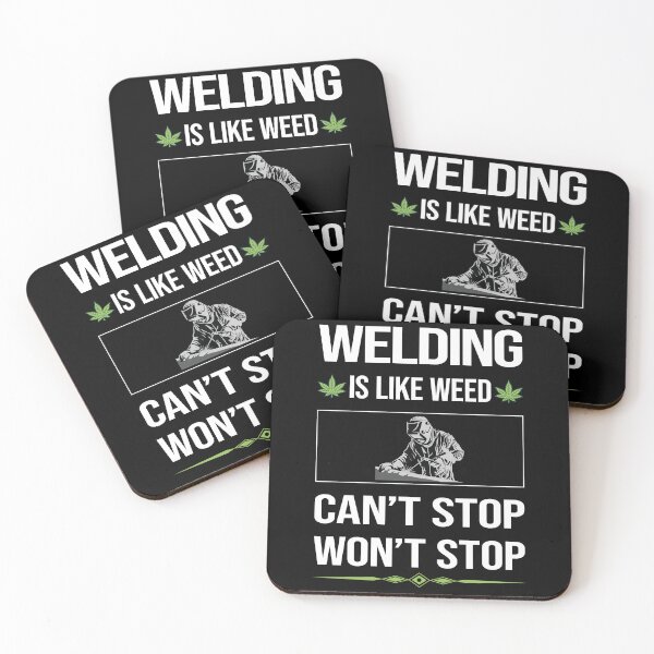 Item preview, Funny Can't Stop Welding Weld Welder designed and sold by FulviaContreras.