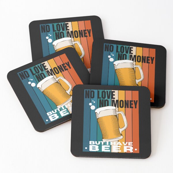 Item preview, No Love No Money But I Have Beer Funny designed and sold by ladylaughprints.
