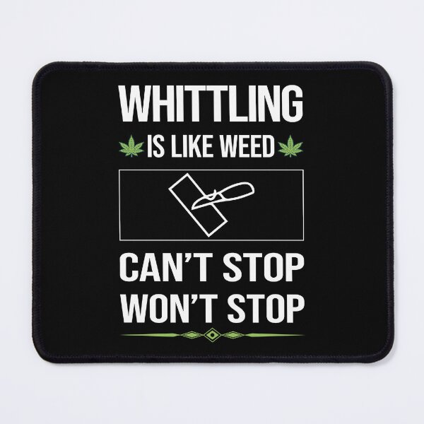 Item preview, Funny Can't Stop Whittling designed and sold by FulviaContreras.