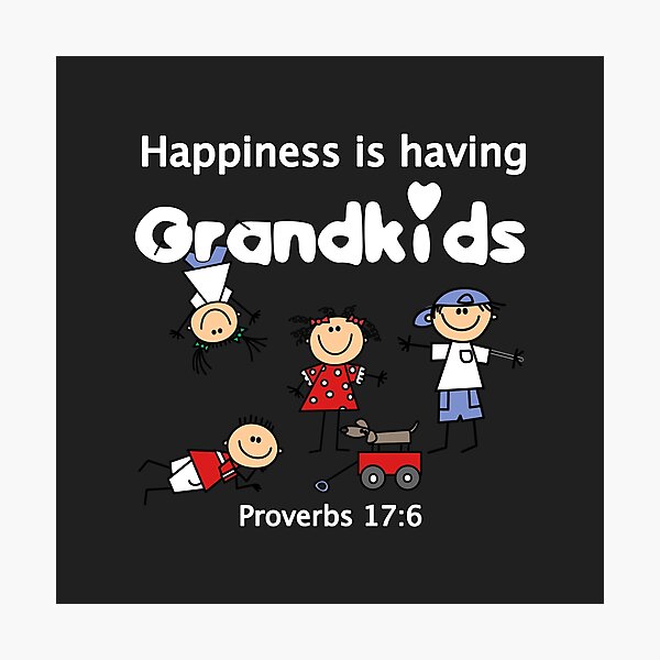 Item preview, Christian Design - Happiness is having Grandkids - Proverbs 17 verse 6 designed and sold by simplydesignart.