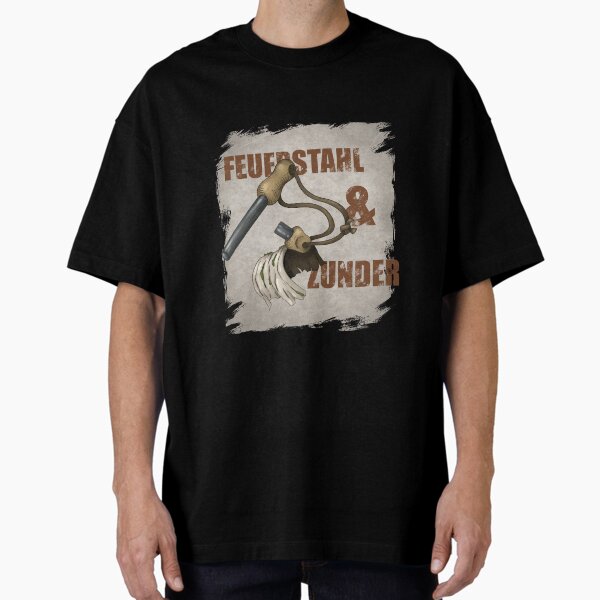 Firesteel and Tinder (German Version) Oversized T-Shirt