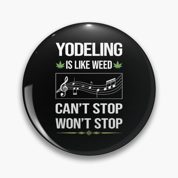 Item preview, Funny Can't Stop Yodeling Yodel designed and sold by FulviaContreras.