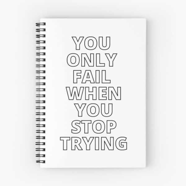 Item preview, You only fail when you stop trying Motivational Spirit Inspirational Quote Slogan designed and sold by BestDesign87.