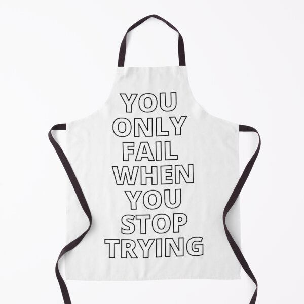 Item preview, You only fail when you stop trying Motivational Spirit Inspirational Quote Slogan designed and sold by BestDesign87.