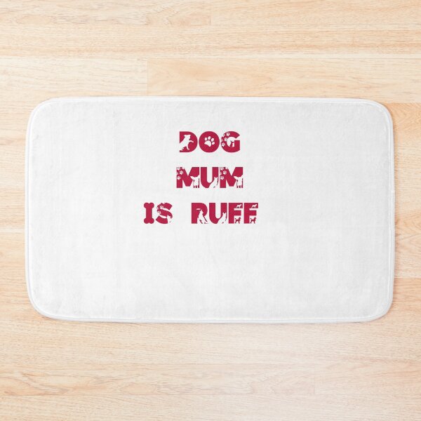 Item preview, dog mum is ruff designed and sold by Yonik ★★★★★.