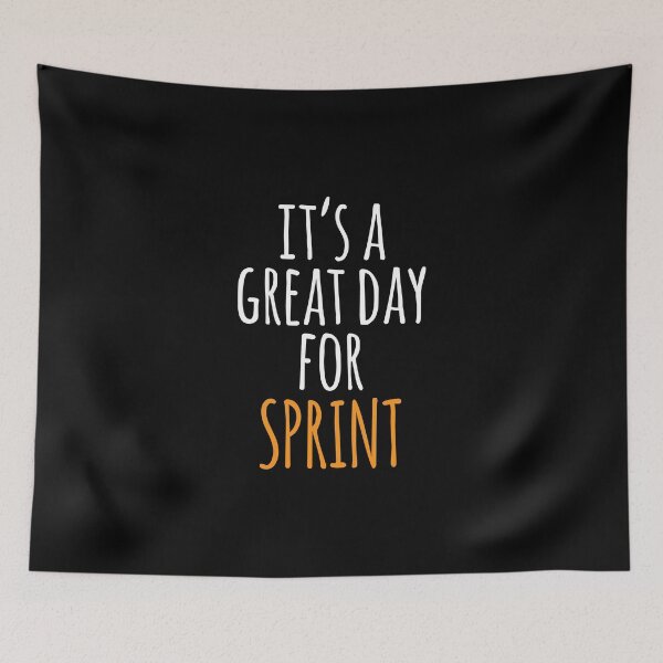 Item preview, It's a Great Day for Sprint designed and sold by kindxinn.