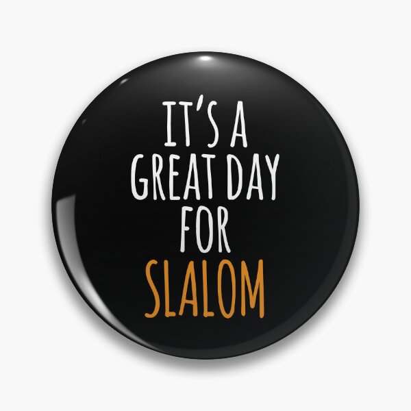 Item preview, It's a Great Day for Slalom designed and sold by kindxinn.