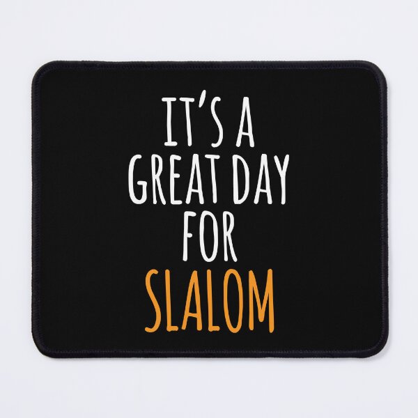 Item preview, It's a Great Day for Slalom designed and sold by kindxinn.