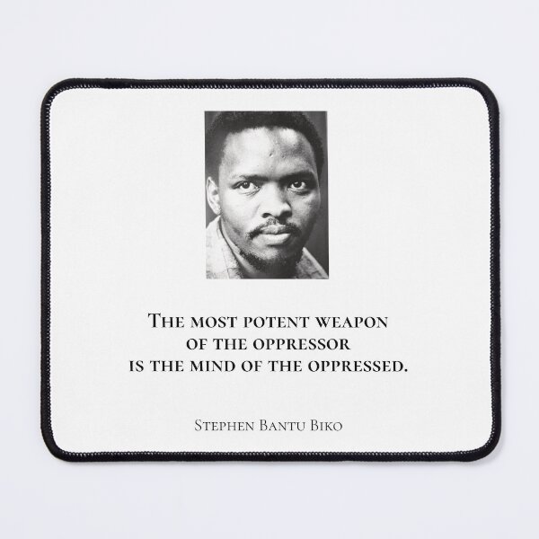 Item preview, Steve Biko - The Most Potent Weapon Of The Oppressor Is The Mind Of The Oppressed designed and sold by happycoders.