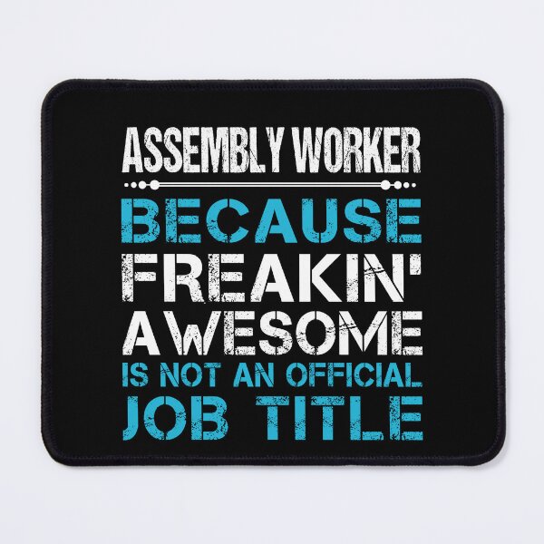 Item preview, Assembly Worker T Shirt - Freaking Awesome Job Gift Item Tee designed and sold by oetate4774.
