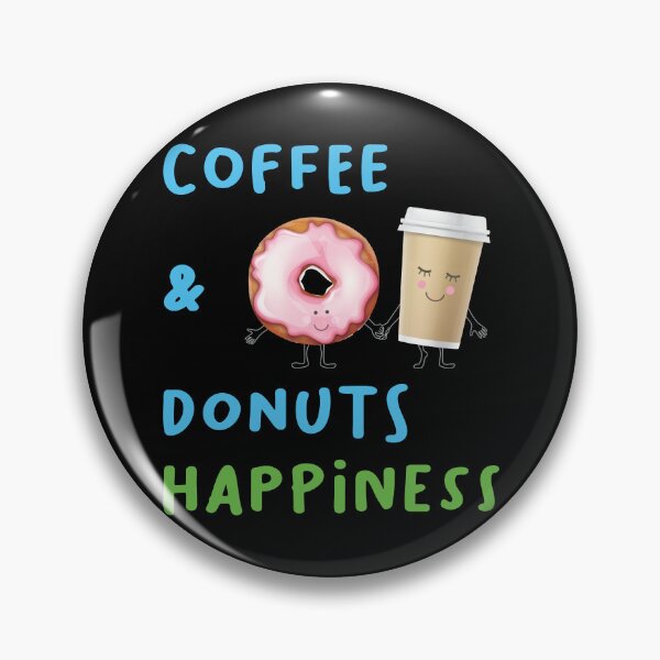 Item preview, coffee & donuts happiness shirt , I love coffee and donuts shirt Donuts lovers Gift Idea Coffee Lover Shirt morning people Gift For Coffee & donuts Lover designed and sold by Laadel.