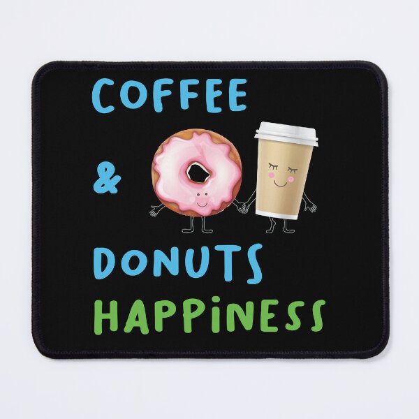 Item preview, coffee & donuts happiness shirt , I love coffee and donuts shirt Donuts lovers Gift Idea Coffee Lover Shirt morning people Gift For Coffee & donuts Lover designed and sold by Laadel.