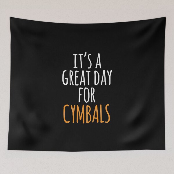 Item preview, It's a Great Day for Cymbals designed and sold by kindxinn.