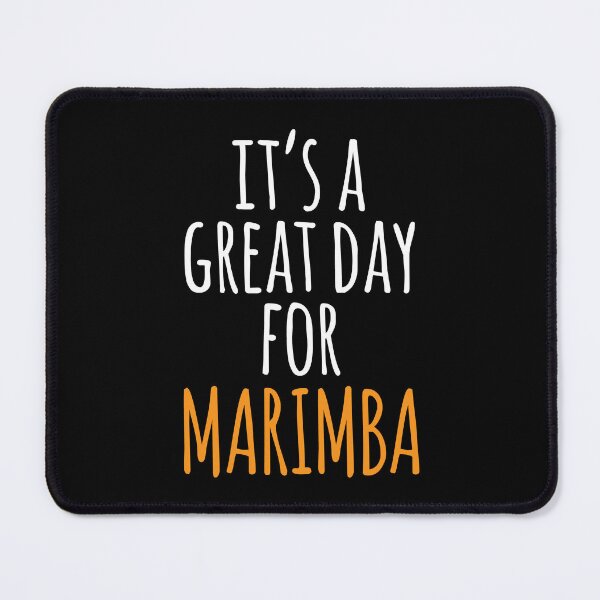 Item preview, It's a Great Day for Marimba designed and sold by kindxinn.