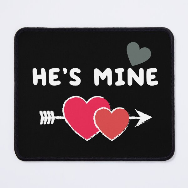 Item preview, He's Mine, Couple's Matching Valentine designed and sold by Windmill Wildflowers.