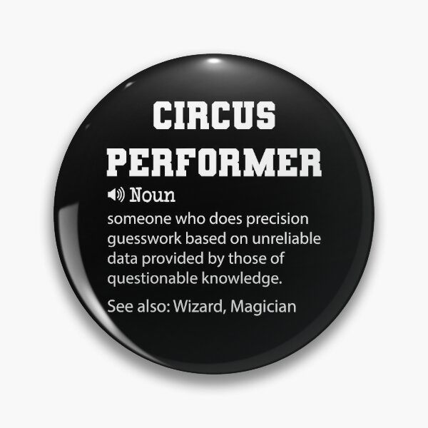 Item preview, Circus Performer Definition, Funny Circus Performer Quote, Cool gift for Circus Performer lover designed and sold by ZAstore.