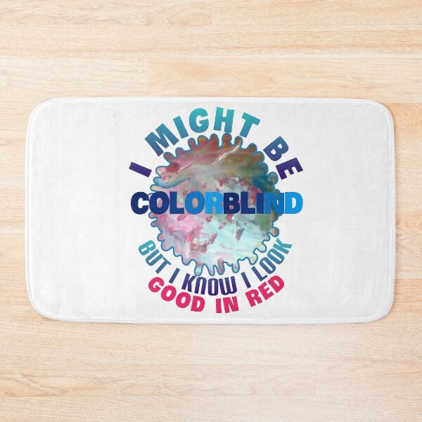 Item preview, i the colorblind but I know I look good in red. designed and sold by Umiska.