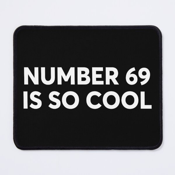 Item preview, Number 69 is so cool designed and sold by alloutshirts.