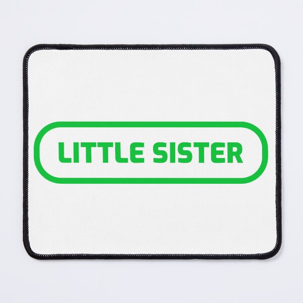 Item preview, Little Sister gamer shirt designed and sold by MindBlownWill.