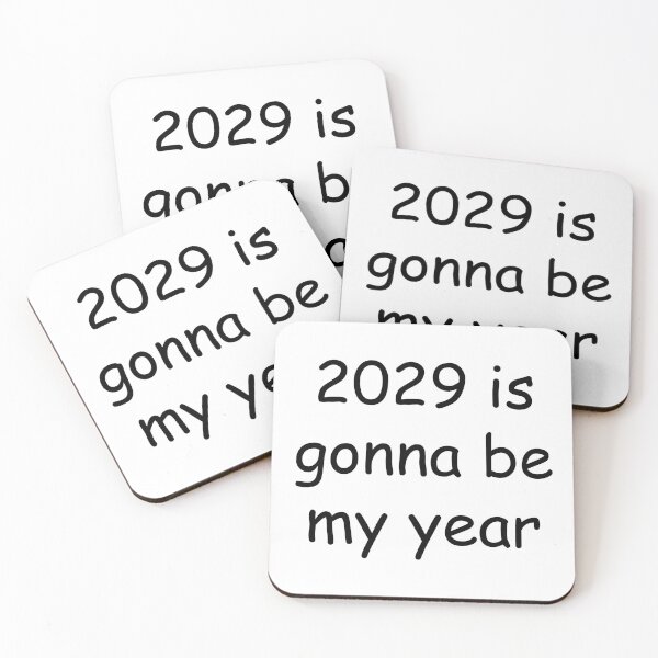 Item preview, 2029 is gonna be my year designed and sold by Vaporwave000.