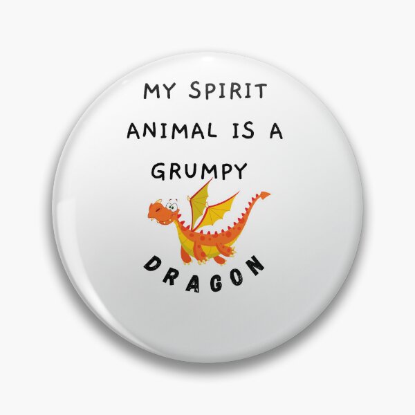 Item preview, my spirit animal is a grumpy dragon designed and sold by zakariyae.