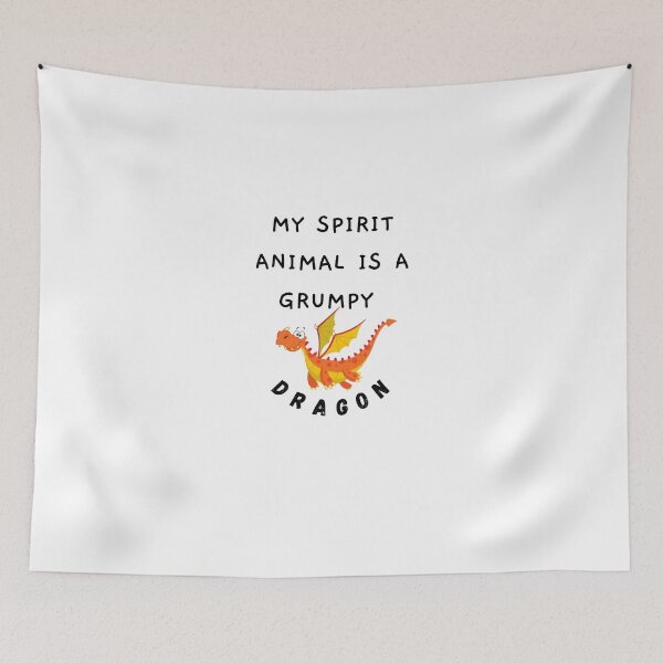 Item preview, my spirit animal is a grumpy dragon designed and sold by zakariyae.