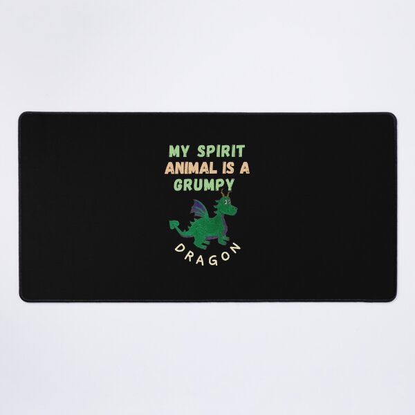 Item preview, my spirit animal is a grumpy dragon designed and sold by zakariyae.
