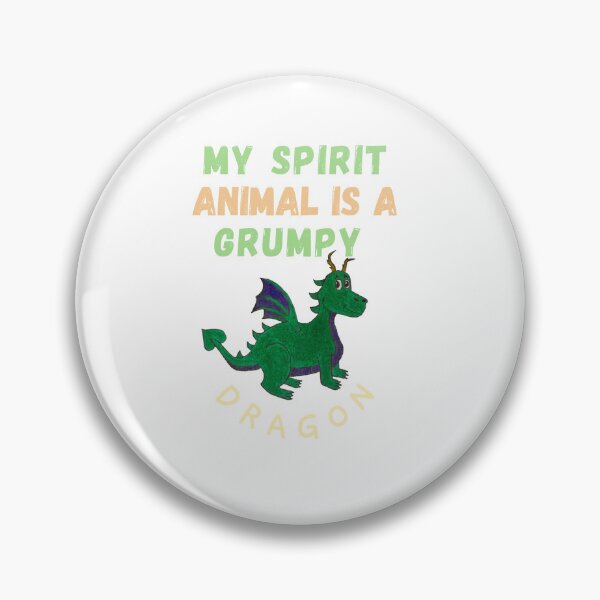 Item preview, my spirit animal is a grumpy dragon designed and sold by zakariyae.