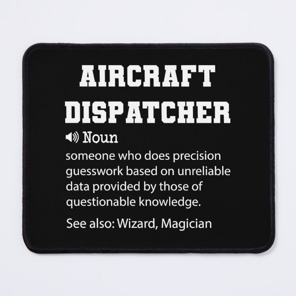 Item preview, Aircraft Dispatcher Definition, Funny Aircraft Dispatcher Quote, Cool gift for Aircraft Dispatcher lover designed and sold by ZAstore.