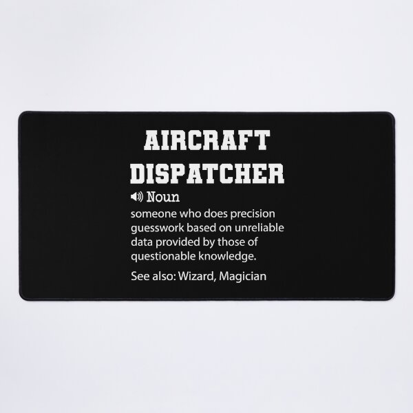 Item preview, Aircraft Dispatcher Definition, Funny Aircraft Dispatcher Quote, Cool gift for Aircraft Dispatcher lover designed and sold by ZAstore.