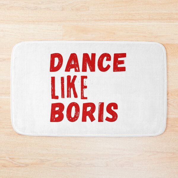 Item preview, Dance like Boris – funny quote – meme. Red print. designed and sold by fowons.