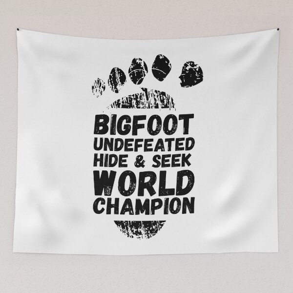 Item preview, Bigfoot Undefeated Hide & Seek World Champion designed and sold by IrisDesign20.
