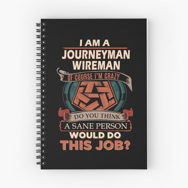 Item preview, Journeyman Wireman T Shirt - Sane Person Job Gift Item Tee designed and sold by vonnie38uo.