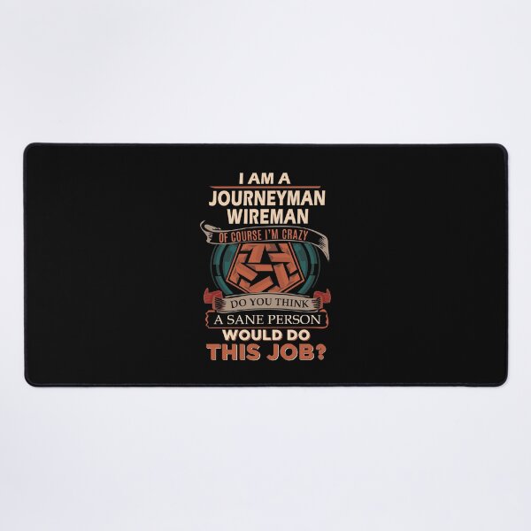 Item preview, Journeyman Wireman T Shirt - Sane Person Job Gift Item Tee designed and sold by vonnie38uo.