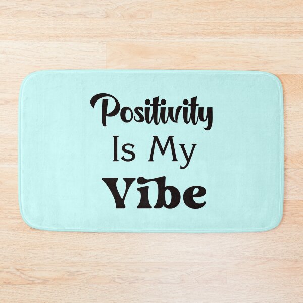 Item preview, Positivity Is My Vibe, Positive, Uplifting, designed and sold by DAM Creative ⭐⭐⭐⭐⭐.