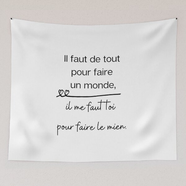 Aperçu de l'œuvre il faut de tout pour faire un monde il me faut toi pour faire le mien créée et vendue par TK La Run.