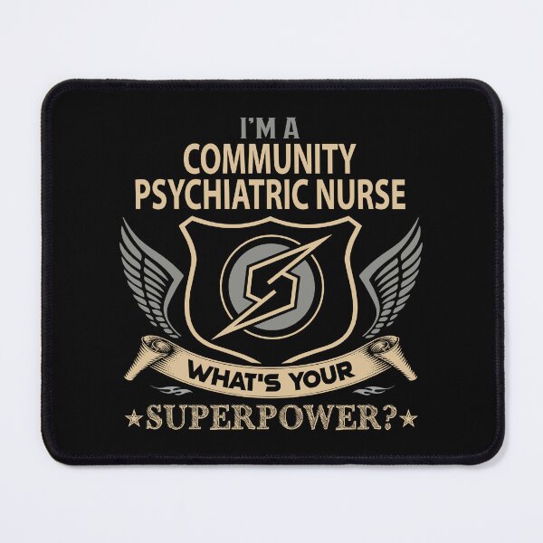 Item preview, Community Psychiatric Nurse T Shirt - What Is Your Superpower Job Gift Item Tee designed and sold by tamburroallena.