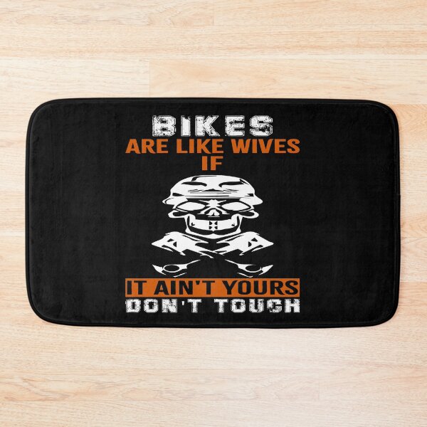 Item preview, Bikes are like wives if it ain't yours don't touch t-shirt design. designed and sold by Mr18JasimU.