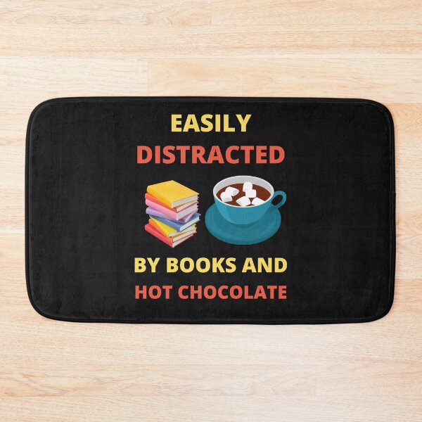 Item preview, Easily Distracted By Books And Hot Chocolate, Books lovers Gift, Chocolate lover Gift designed and sold by BhavyaBathla.
