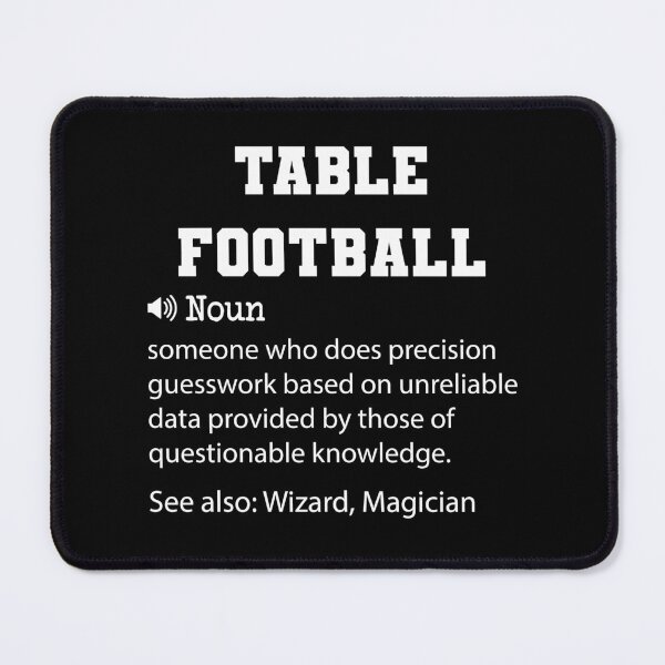 Item preview, Table Football Definition, Funny Table Football Quote, Cool gift for Table Football lover designed and sold by ZAstore.