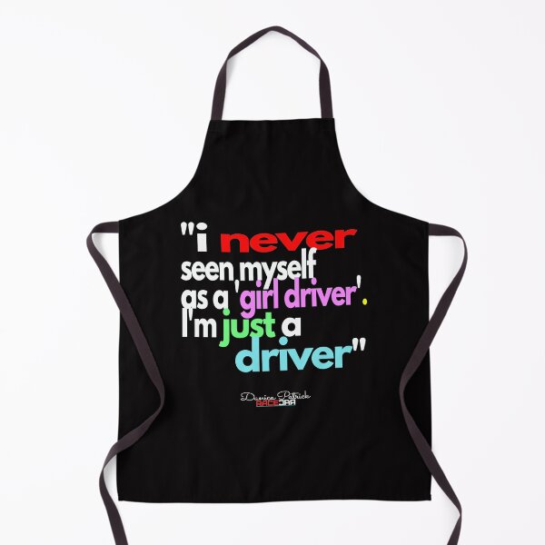 Item preview, DANICA's Ultimate driver Quote designed and sold by RACECAR9572.