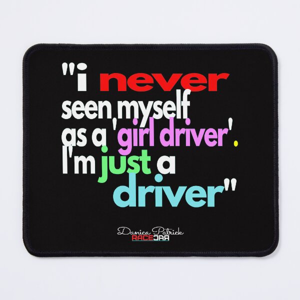 Item preview, DANICA's Ultimate driver Quote designed and sold by RACECAR9572.