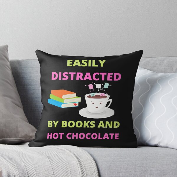 Item preview, Easily Distracted By Books And Hot Chocolate, Books lovers Gift, Chocolate lover Gift designed and sold by BhavyaBathla.