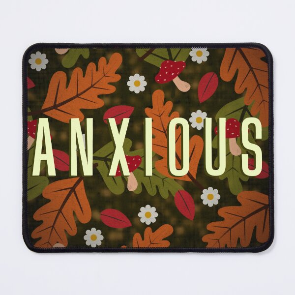 Item preview, Anxious Slogan designed and sold by ShardStudios.