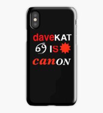 Davekat is canon iPhone Case/Skin