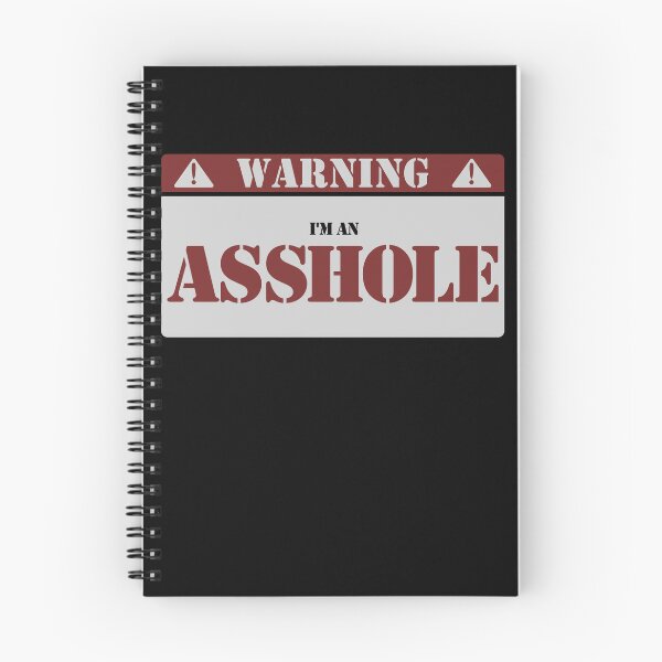 Item preview, Warning I'm An Asshole Funny Asshole Warning Sign Asshole Gear designed and sold by DynamicDesign.