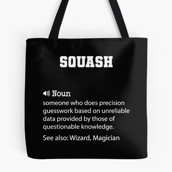 Item preview, Squash Definition, Funny Squash Quote, Cool gift for Squash lover designed and sold by ZAstore.
