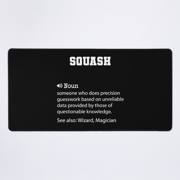 Item preview, Squash Definition, Funny Squash Quote, Cool gift for Squash lover designed and sold by ZAstore.