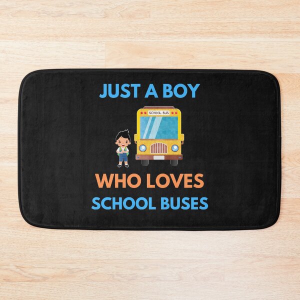 Item preview, JUST A BOY WHO LOVES SCHOOL BUSES designed and sold by BhavyaBathla.