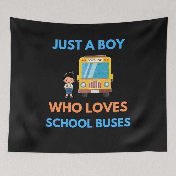 Item preview, JUST A BOY WHO LOVES SCHOOL BUSES designed and sold by BhavyaBathla.